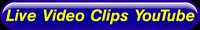 Live Video Clips & You Tube Links